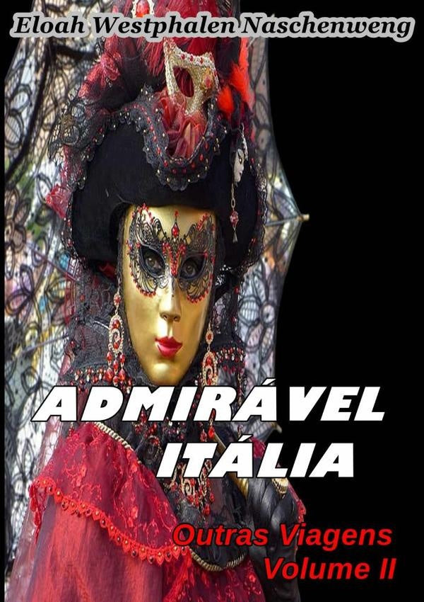 Admiravel Italia | EloahWestphalen Naschenweng