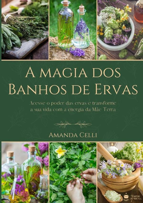 A Magia Dos Banhos De Ervas | Amanda Celli
