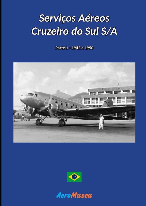 Servi?os Aereos Cruzeiro Do Sul - 1 | Aeromuseu