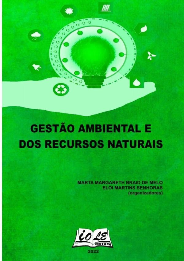 Gest?o Ambiental E Dos Recursos Naturais | MartaEloiMartinsSenhoras (organizadores)