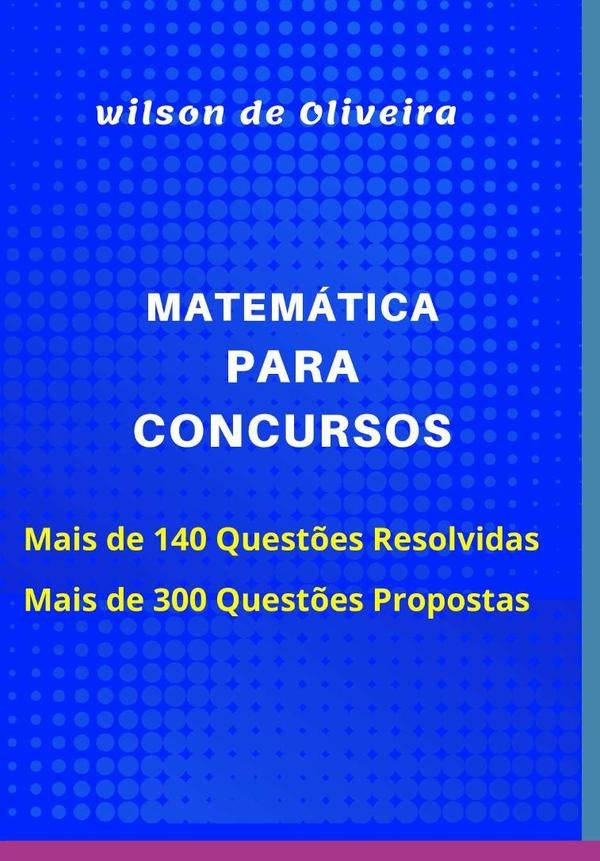 Matematica Para Concursos | WilsonDe Oliveira