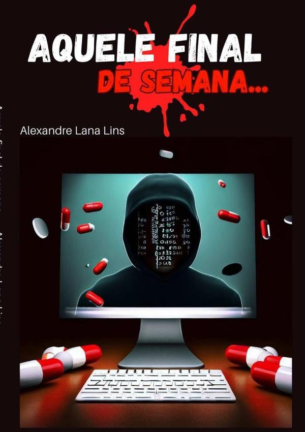 Aquele Final De Semana... | AlexandreLana Lins