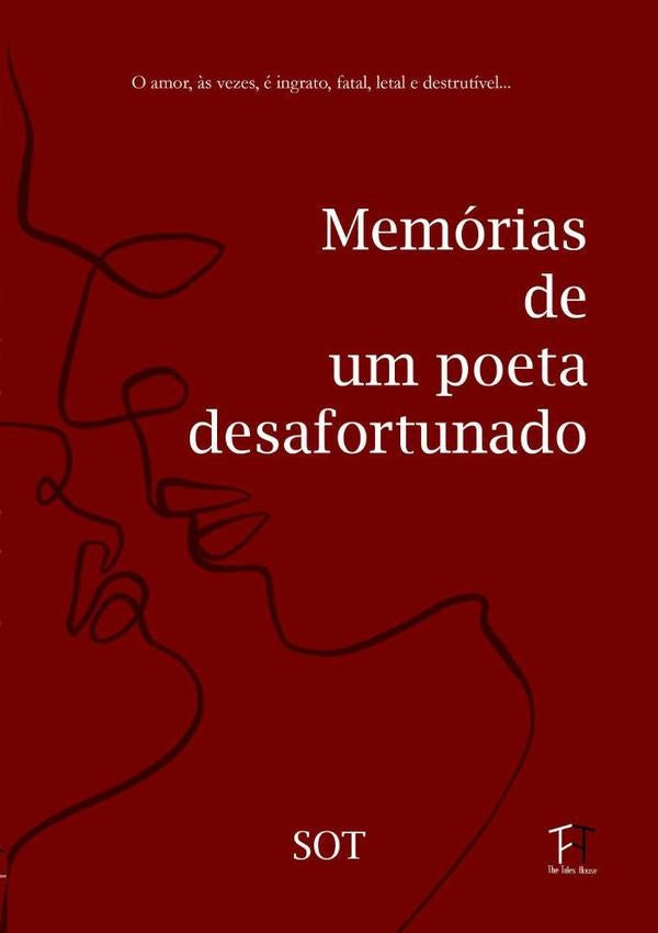 Memorias De Um Poeta Desafortunado | Sot