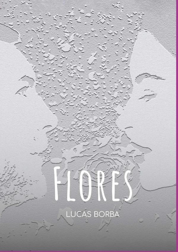 Flores | Lucas Borba