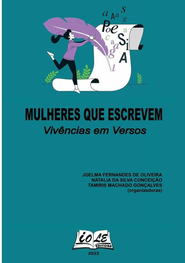 Mulheres Que Escrevem: Viv?ncias Em Versos | FernandesDe Oliveira