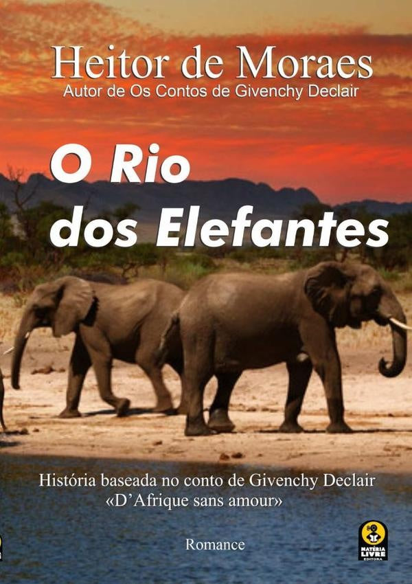 O Rio Os Elefantes | HeitorDe Moraes