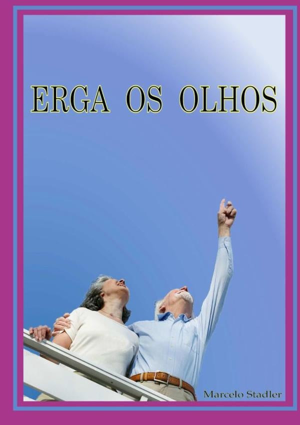 Erga Os Olhos | Marcelo Stadler