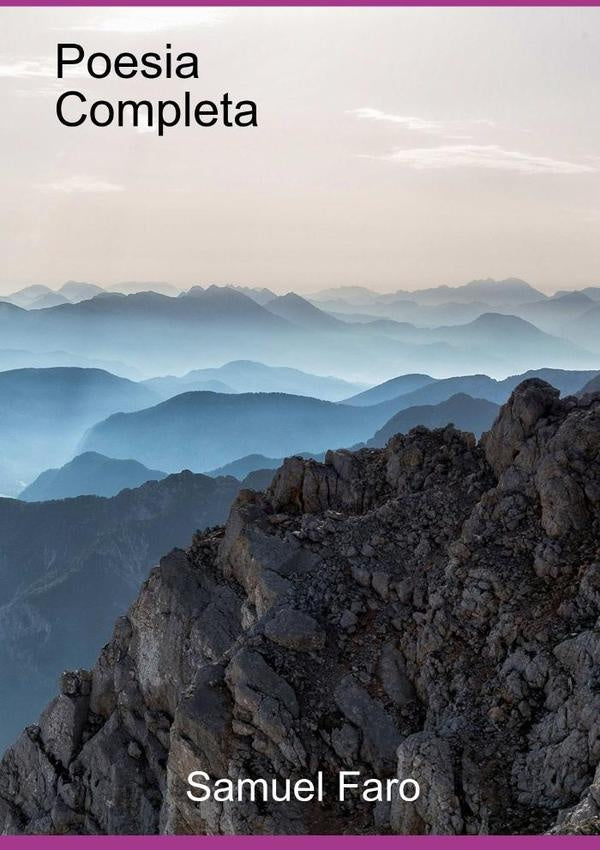 Poesia Completa | Samuel Faro