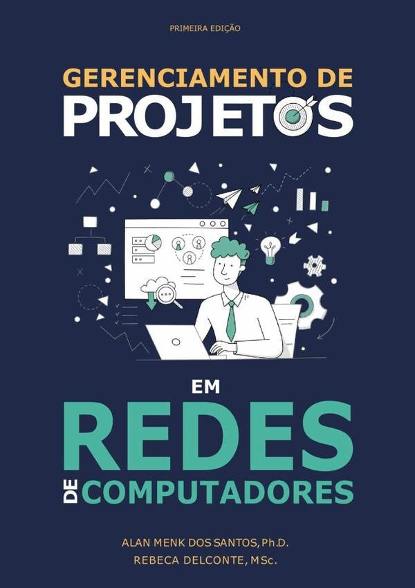 Gerenciamento De Projetos Em Redes De Computadores | AlanMenkDos Santos