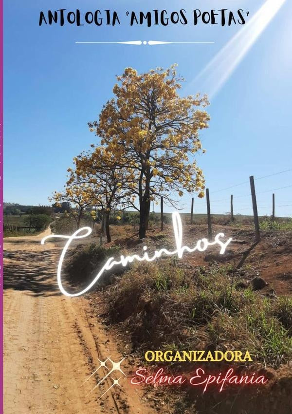 Antologia Amigos Poetas | Organizadora:selma Epifania