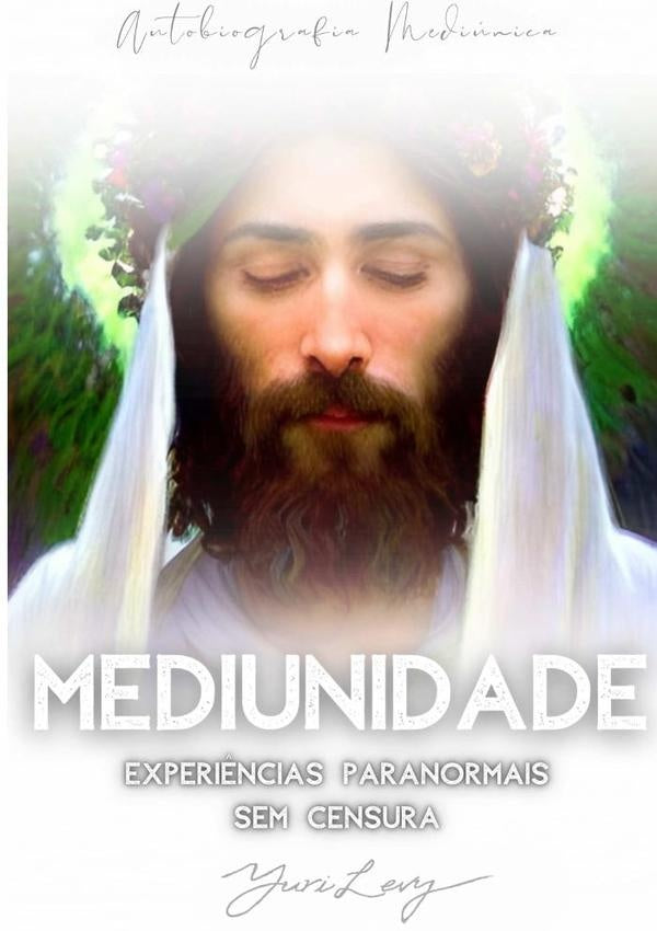 Mediunidade | Yuri Levy