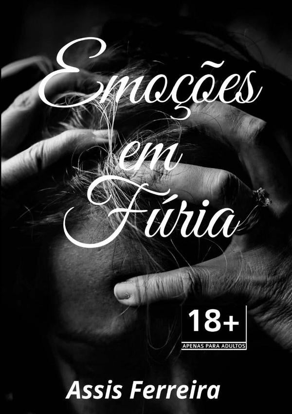 Emo??es Em Furia | Assis Ferreira