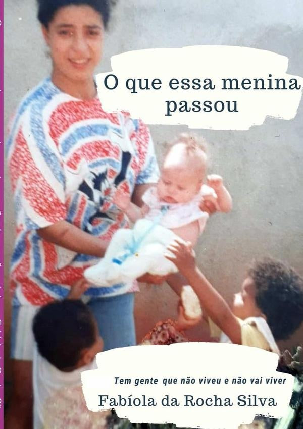 O Que Essa Menina Passou, Tem Gente Que N?o Viveu E N?o Vai Viver | FabiolaDaRocha Silva