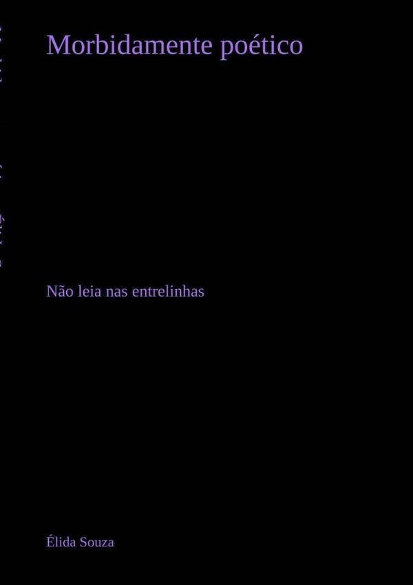Morbidamente Poetico | elida Souza