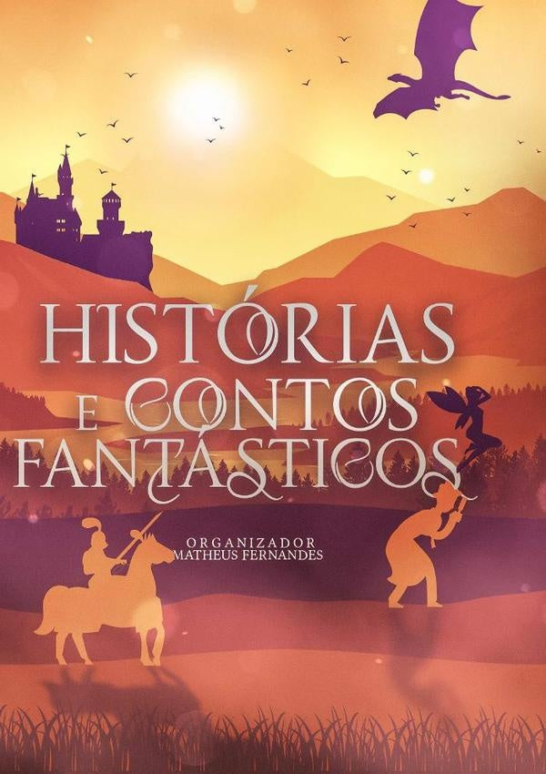 Historias E Contos Fantasticos | Matheus Fernandes