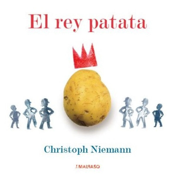 El rey patata | Christoph Niemann