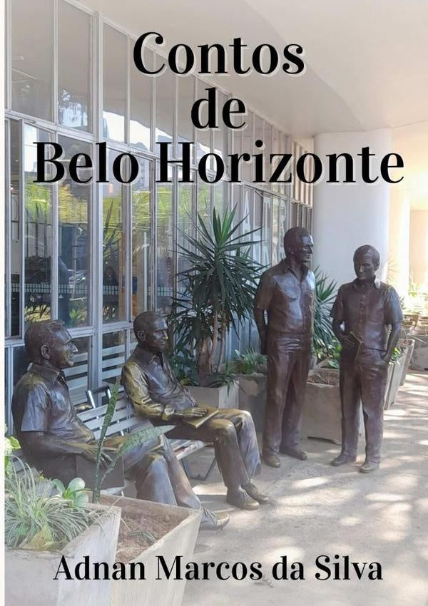Contos De Belo Horizonte | AdnanMarcosDa Silva