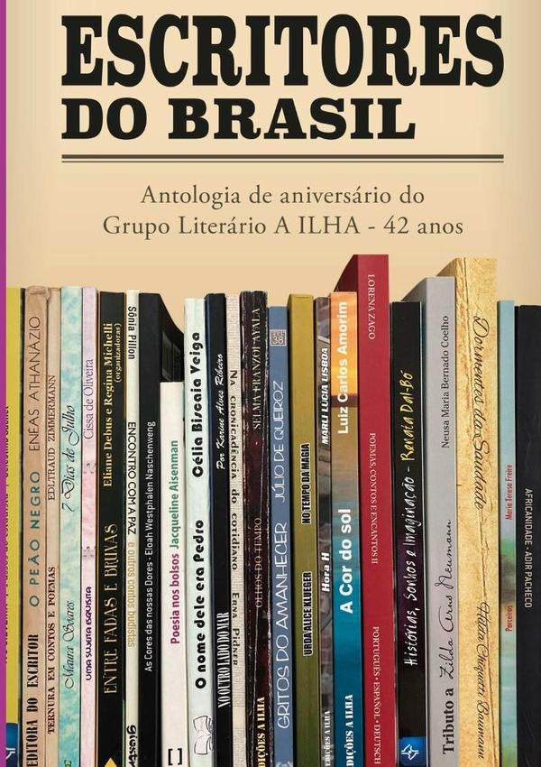 Escritores Do Brasil | Organizador:LuizCarlos Amorim
