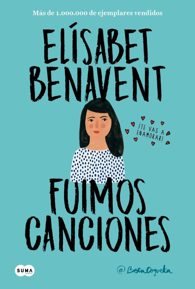 Fuimos canciones (Canciones y recuerdos 1) | Elísabet Benavent