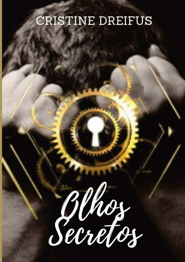 Olhos Secretos | Cristine Dreifus