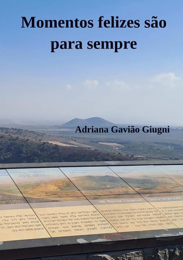 Momentos Felizes S?o Para Sempre | AdrianaGavi?o Giugni