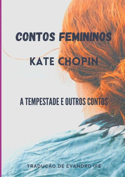 Contos Femininos | Kate Chopin