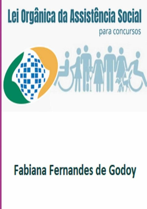 Lei Org?nica Da Assist?ncia Social Para Concursos | FabianaFernandesDe Godoy