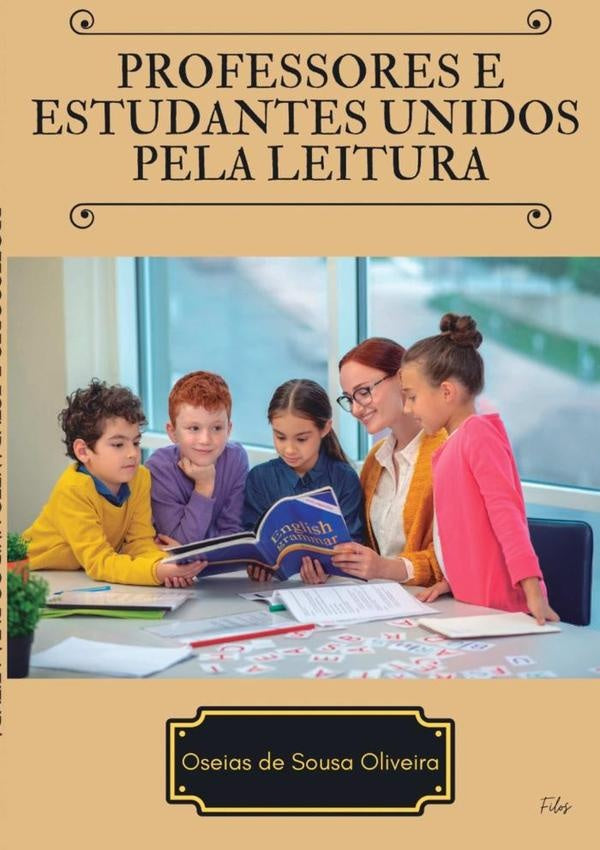 Professores E Estudantes Unidos Pela Literatura | OseiasDeSousa Oliveira