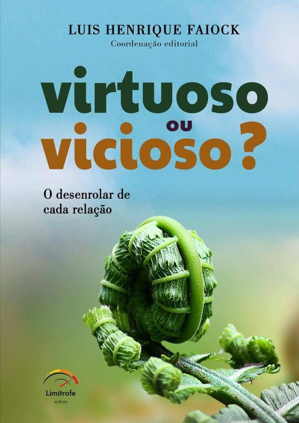 Virtuoso Ou Vicioso? | LuisHenrique Faiock
