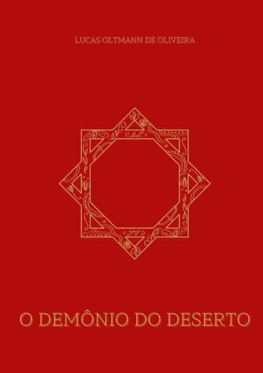 O Dem?nio Do Deserto | LucasOltmannDe Oliveira