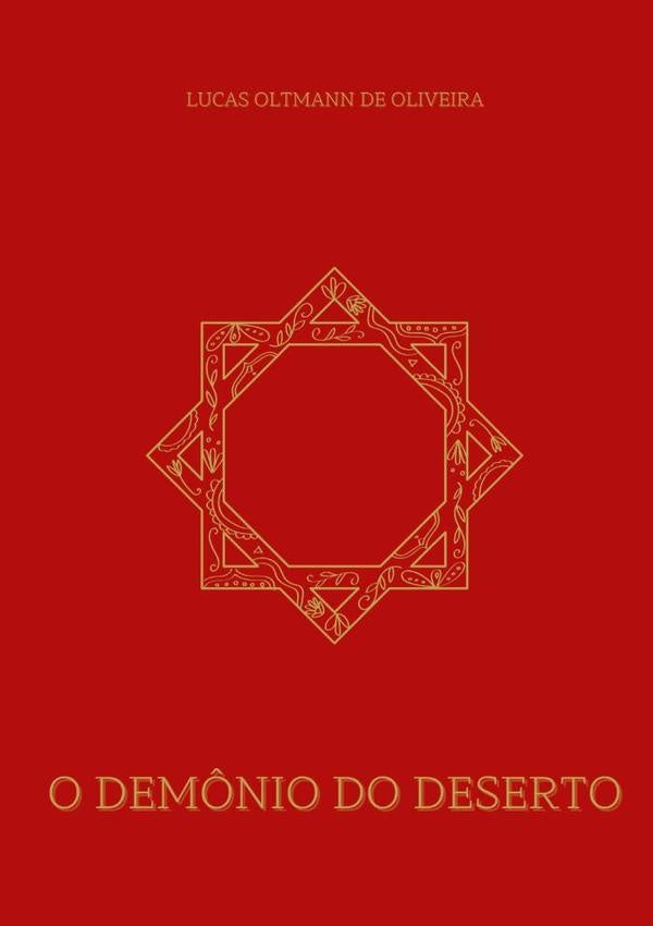 O Dem?nio Do Deserto | LucasOltmannDe Oliveira