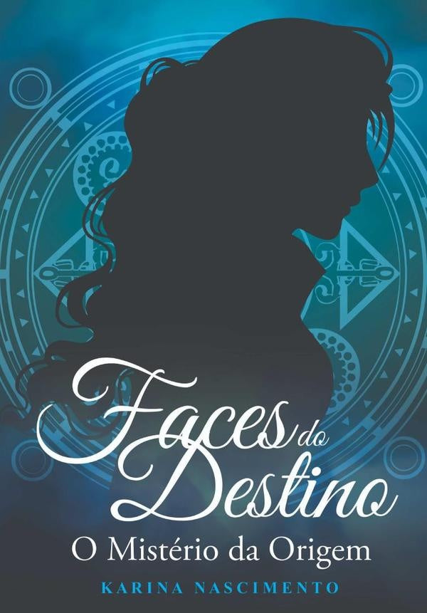 Faces Do Destino | Karina Nascimento