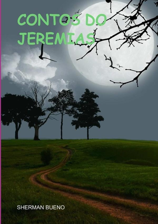 Contos Do Jeremias | Sherman Bueno