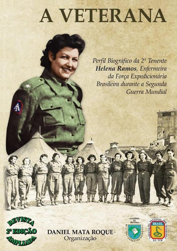 A Veterana - Perfil Biografico Da Enfermeira Da Feb Helena Ramos | DanielMata Roque
