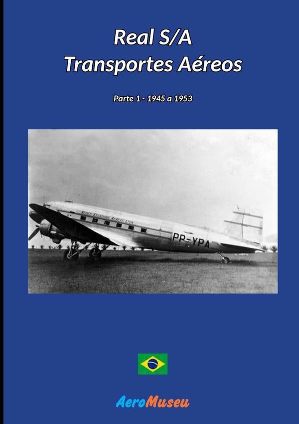 Real S/a Transportes Aereos - 1 | Aeromuseu