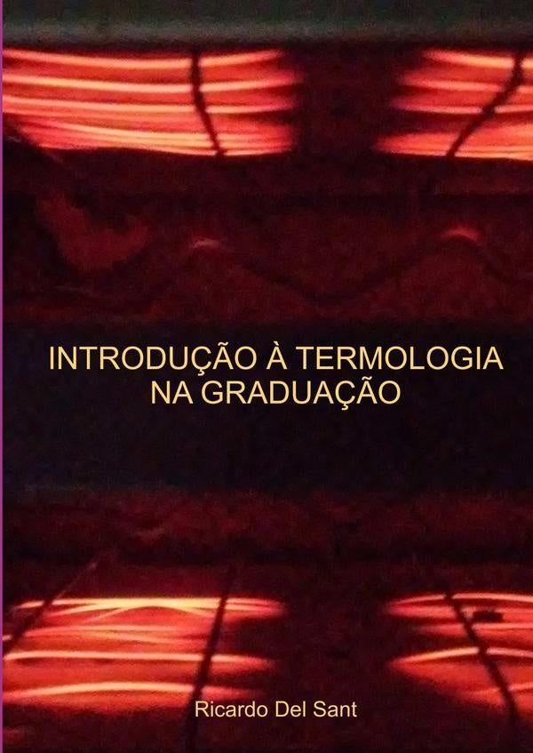 Introdu??o ? Termologia Na Gradua??o | RicardoDel Sant