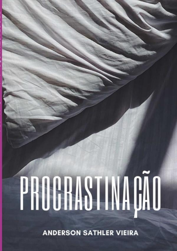 Procrastina??o | AndersonSathler Vieira