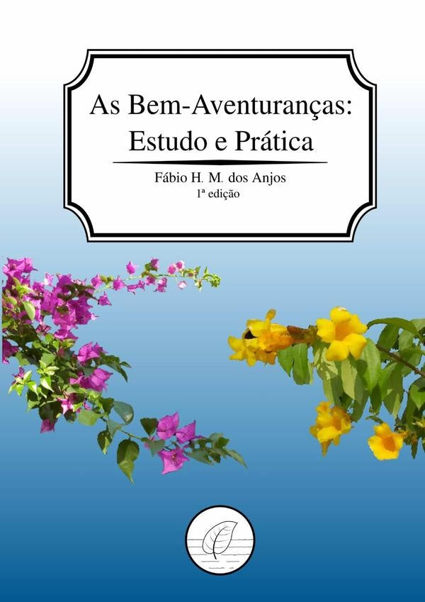 As Bem-aventuran?as | FabioHenriqueMoreiraDos Anjos