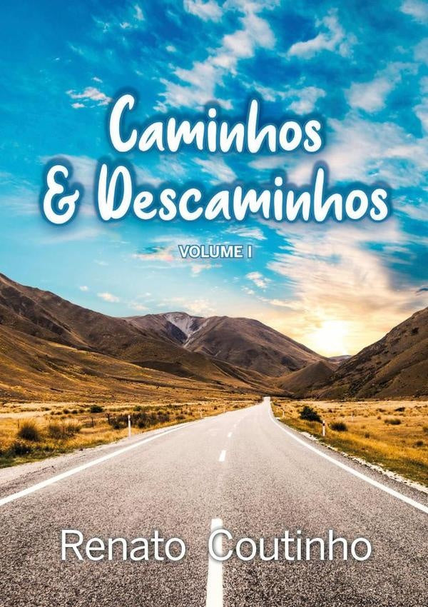 Caminhos E Descaminhos | Renato Coutinho