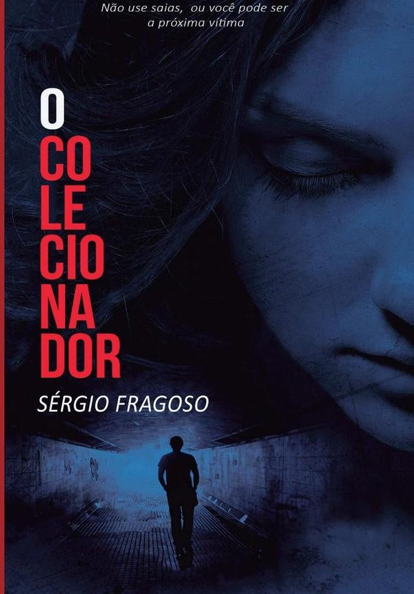 O Colecionador | Sergio Fragoso