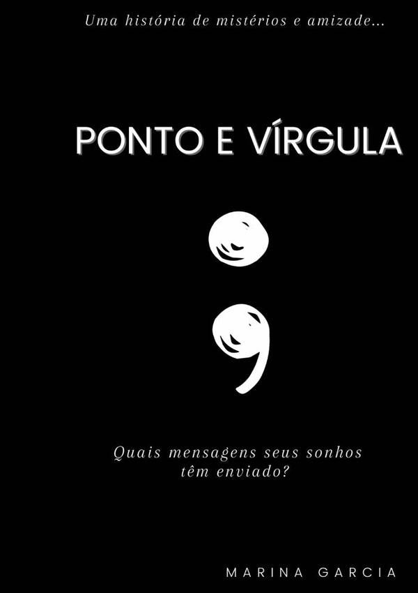 Ponto E Virgula | Marina Garcia