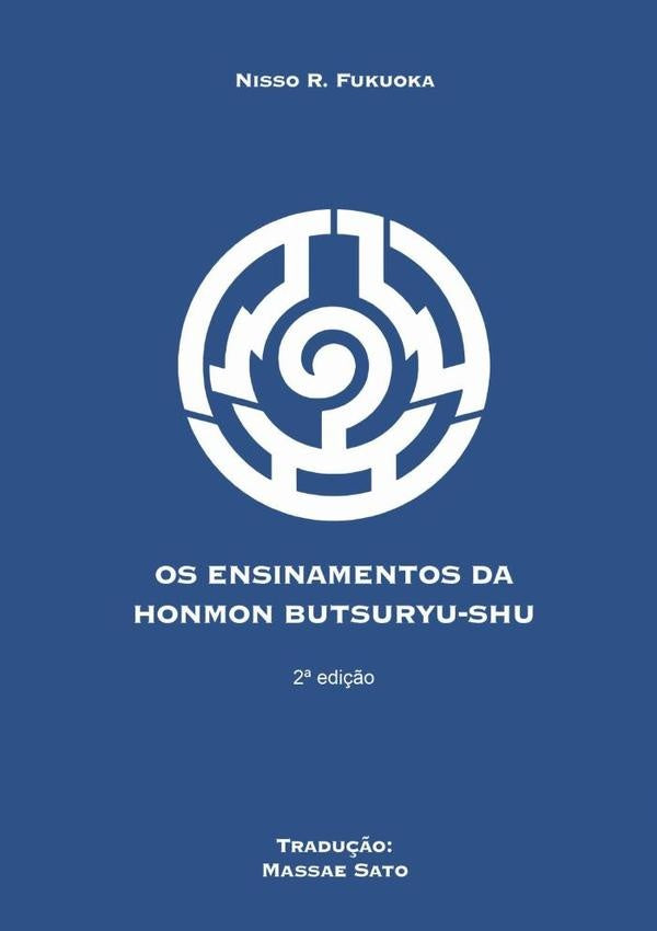 Ensinamentos Da Honmon Butsuryu Shu | Nisso Fukuoka