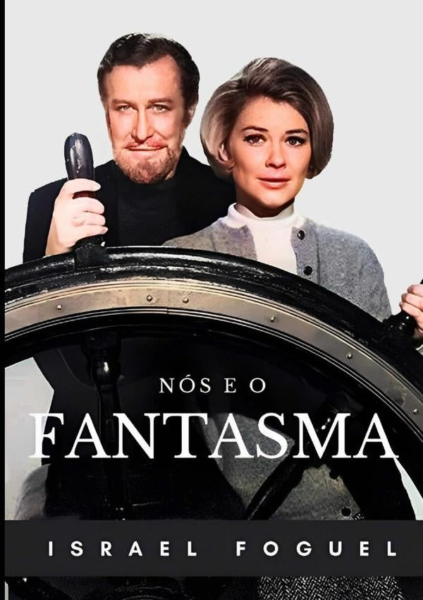 Nos E O Fantasma | Israel Foguel