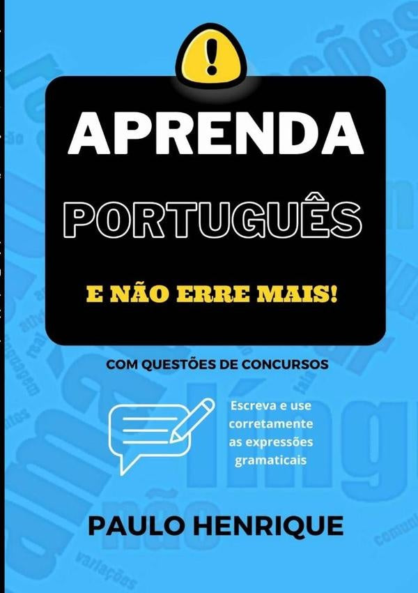 Aprenda Portugu?s E N?o Erre Mais! | Paulo Henrique