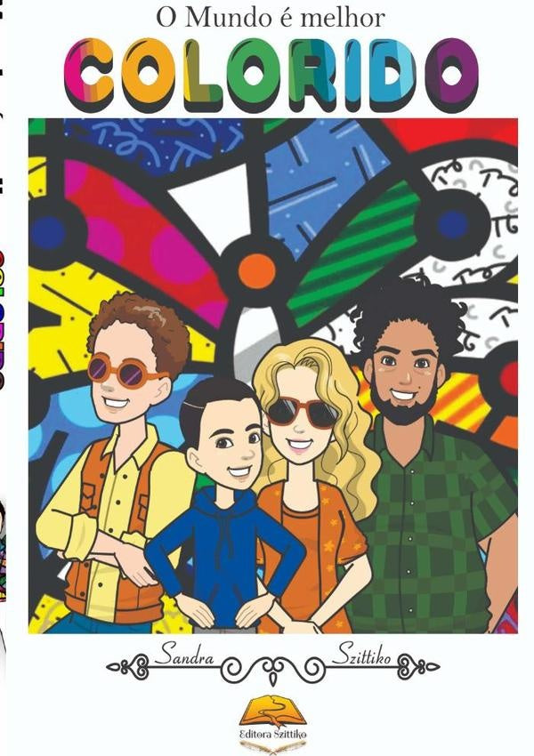 O Mundo e Melhor Colorido | SandraCristinaSzittiko Ramos