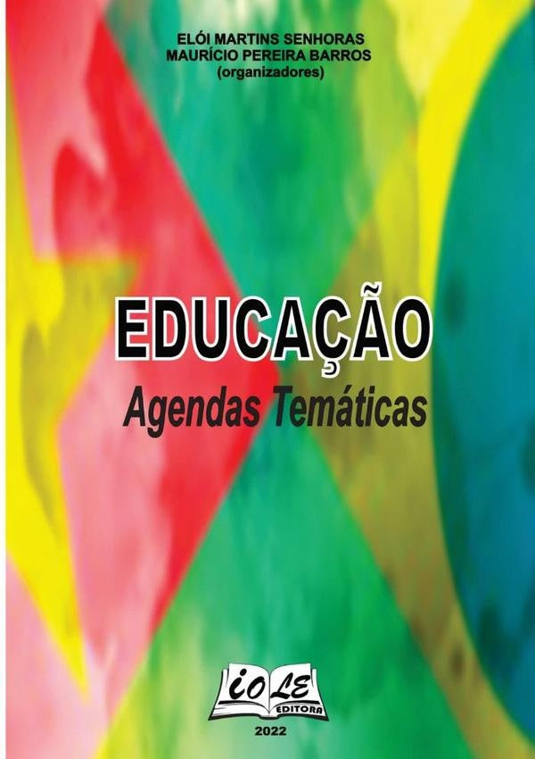 Educa??o: Agendas Tematicas | EloiMauricioPereiraBarros (organizadores)