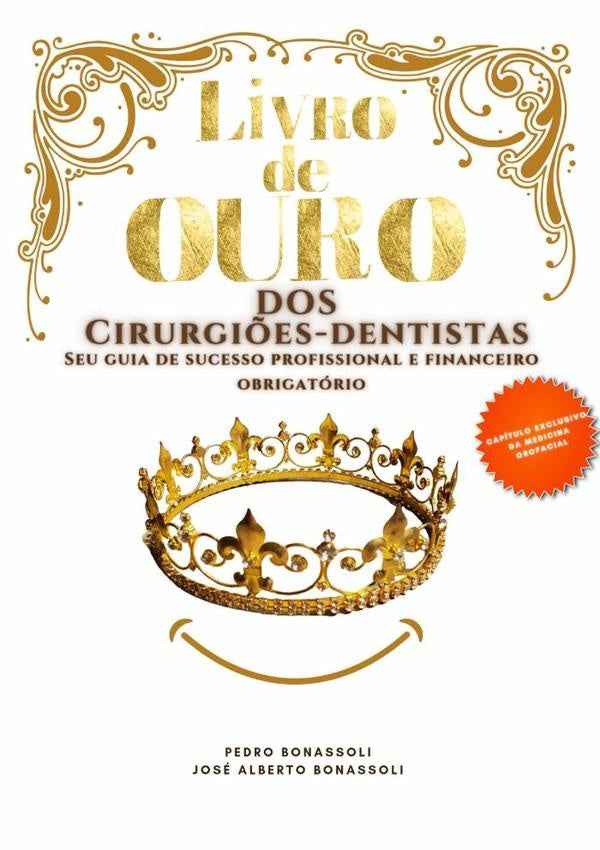 Livro De Ouro Dos Cirurgi?es-dentistas | Pedro Bonassoli
