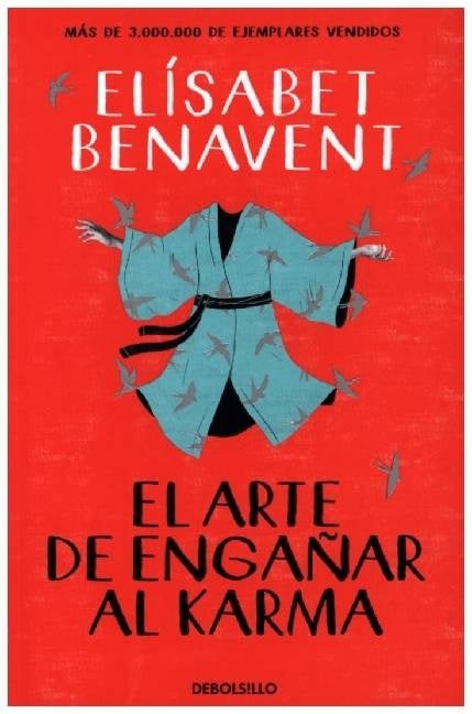 El arte de engañar al karma | Elísabet Benavent