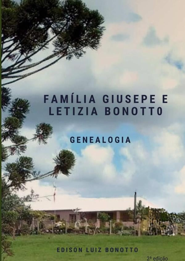 Familia Giusepe E Letizia Bonotto | EdisonLuiz Bonotto