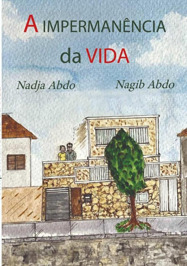 A Imperman?ncia Da Vida | NadjaAbdoENagib Abdo